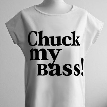 chuck my bass